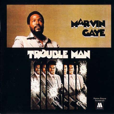 Trouble Man .